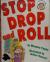 Stop, Drop, and Roll A Jessica Worries Book: Fire Safety