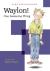 Waylon! One Awesome Thing (Waylon!, 1)