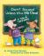 Don't Squeal Unless It's a Big Deal A Tale of Tattletales