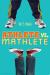 Athlete Vs. Mathlete