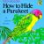 How to Hide a Parakeet & Other Birds
