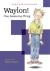 Waylon! One Awesome Thing (Waylon!, 1)