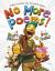 No More Poems! A Book in Verse That Just Gets Worse