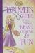 Tangled the Series: Rapunzel's Guide to All Things Brave, Creative, and Fun!
