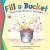 Fill a Bucket A Guide to Daily Happiness for Young Children