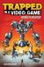 Trapped in a Video Game Robots Revolt