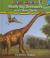 Really Big Dinosaurs and Other Giants (I Love Reading: Dino World)