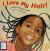 I Love My Hair!