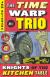 The Knights of the Kitchen Table #1 (Time Warp Trio)
