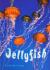 Jellyfish Single Book, Yellow Level-Nonfiction, Life Science