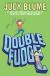 Double Fudge