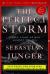 The Perfect Storm A True Story of Men Against the Sea