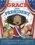Grace for President (new jacket)