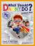 What Should Danny Do? School Day