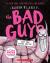 The Bad Guys in Let the Games Begin (the Bad Guys 17) (Bad Guys)