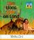Live Lions Live on Land