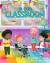 In Our Classroom How We Learn and Play in Our Way