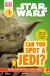 DK Readers L0: Star Wars: Can You Spot a Jedi? Find Out How to Tell a Droid from a Jedi!