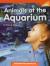 ANIMALS AT THE AQUARIUM, HOUGHTON MIFFLIN (GRADE 2, LEVEL H, DRA 14) PAPERBACK
