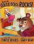 Believe Me, Goldilocks Rocks! The Story of the Three Bears as Told by Baby Bear