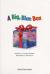 READING 2002 KINDERGARTEN READER 29 A BIG BLUE BOX