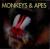 Monkeys & Apes