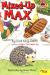 Mixed-Up Max (Planet Reader, Chapter Book)
