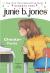 Junie B. Jones #21: Cheater Pants