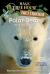 Polar Bears and the Arctic A Nonfiction Companion to Magic Tree House #12: Polar Bears Past Bedtime