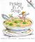 Pickles in My Soup (Rookie Readers)