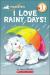 I Love Rainy Days!