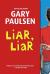 Liar, Liar The Theory, Practice and Destructive Properties of Deception
