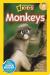 Monkeys (National Geographic Kids Readers, Level 2)