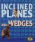 Inclined Planes and Wedges