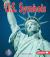 U. S. Symbols (First Step Nonfiction ― Government)