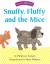 Watch Me Read: Snuffy, Fluffy and the mice