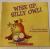 Wise Up, Silly Owl