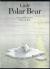 Little Polar Bear (A Public Televsion Storytime Book)