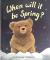 When Will It Be Spring Again?