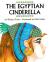 The Egyptian Cinderella