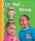 Val and Vince