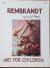 Rembrandt (Art for Children)