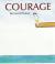 Courage