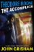 Theodore Boone: The Accomplice