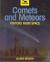 Comets and Meteors Visitors from Space
