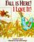 Fall is Here! I Love It!