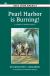 Pearl Harbor Is Burning!: A Story of World War II (Once Upon America)