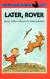 Later, Rover! (Easy-to-Read, Puffin)