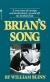 Brian's Song A True Story of Courage and Brotherhood--On and Off the Football Field