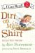Dirt on My Shirt: Selected Poems (I Can Read Level 2)